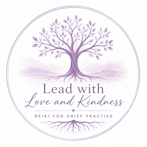 Lead with Love and Kindness Reiki Practice